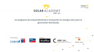 Un programa de emprendimiento e innovación en energía solar para la
generación distribuida
 