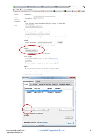Juan Antonio Ramos Martín
juanramaracd@gmail.com

Andalucía Compromiso Digital

10

 
