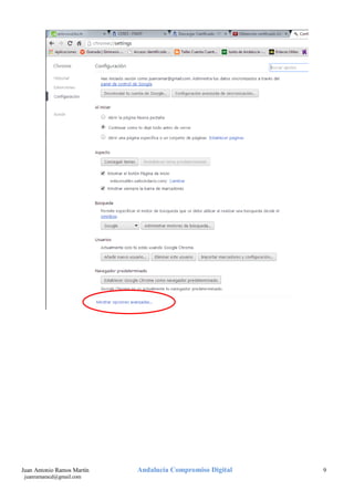 Juan Antonio Ramos Martín
juanramaracd@gmail.com

Andalucía Compromiso Digital

9

 