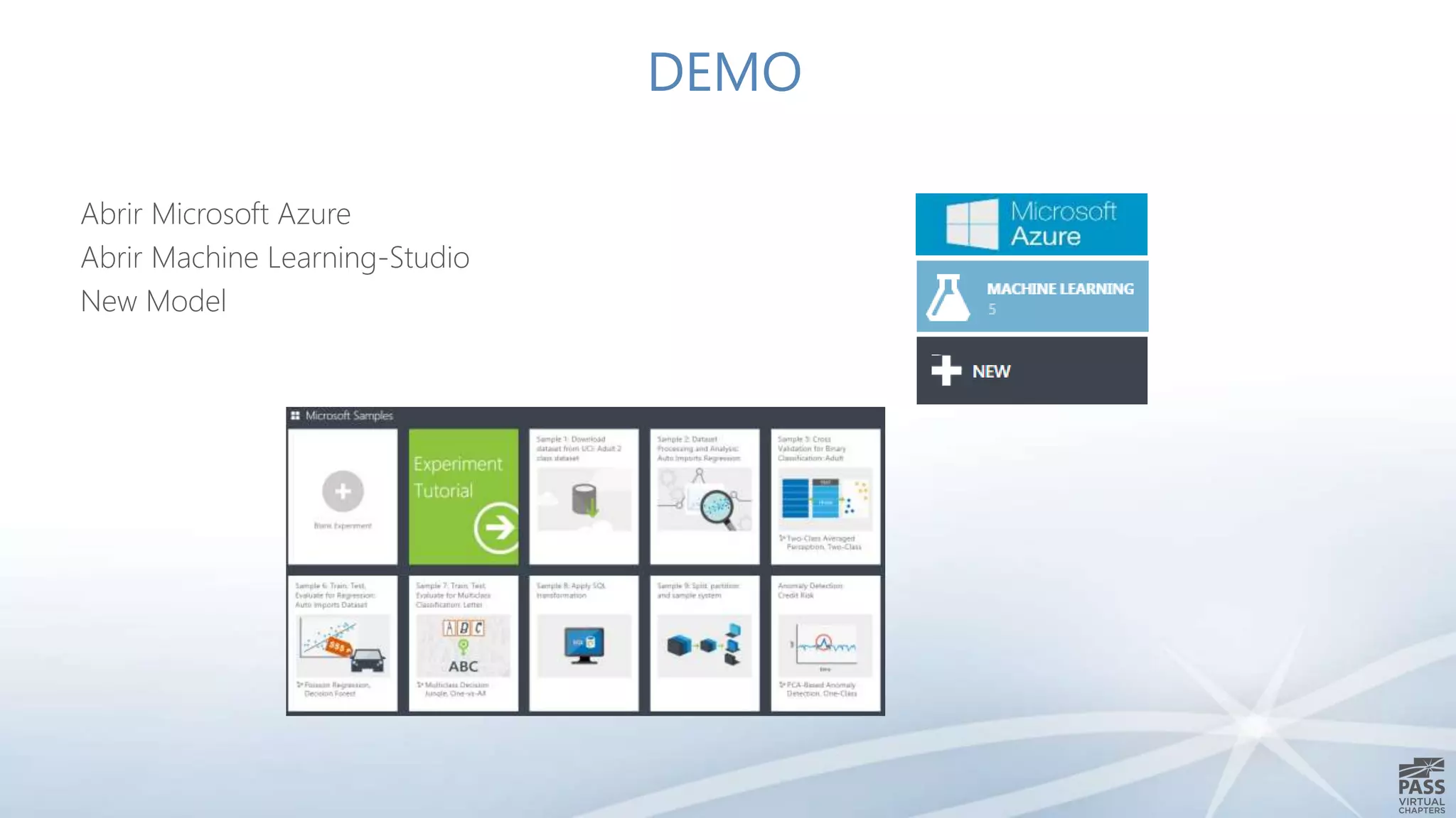 DEMO
Abrir Microsoft Azure
Abrir Machine Learning-Studio
New Model
 