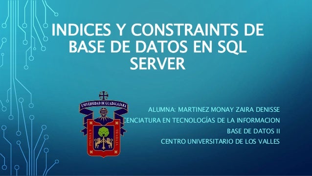 Creación indices y constraints en bases de datos de sql server