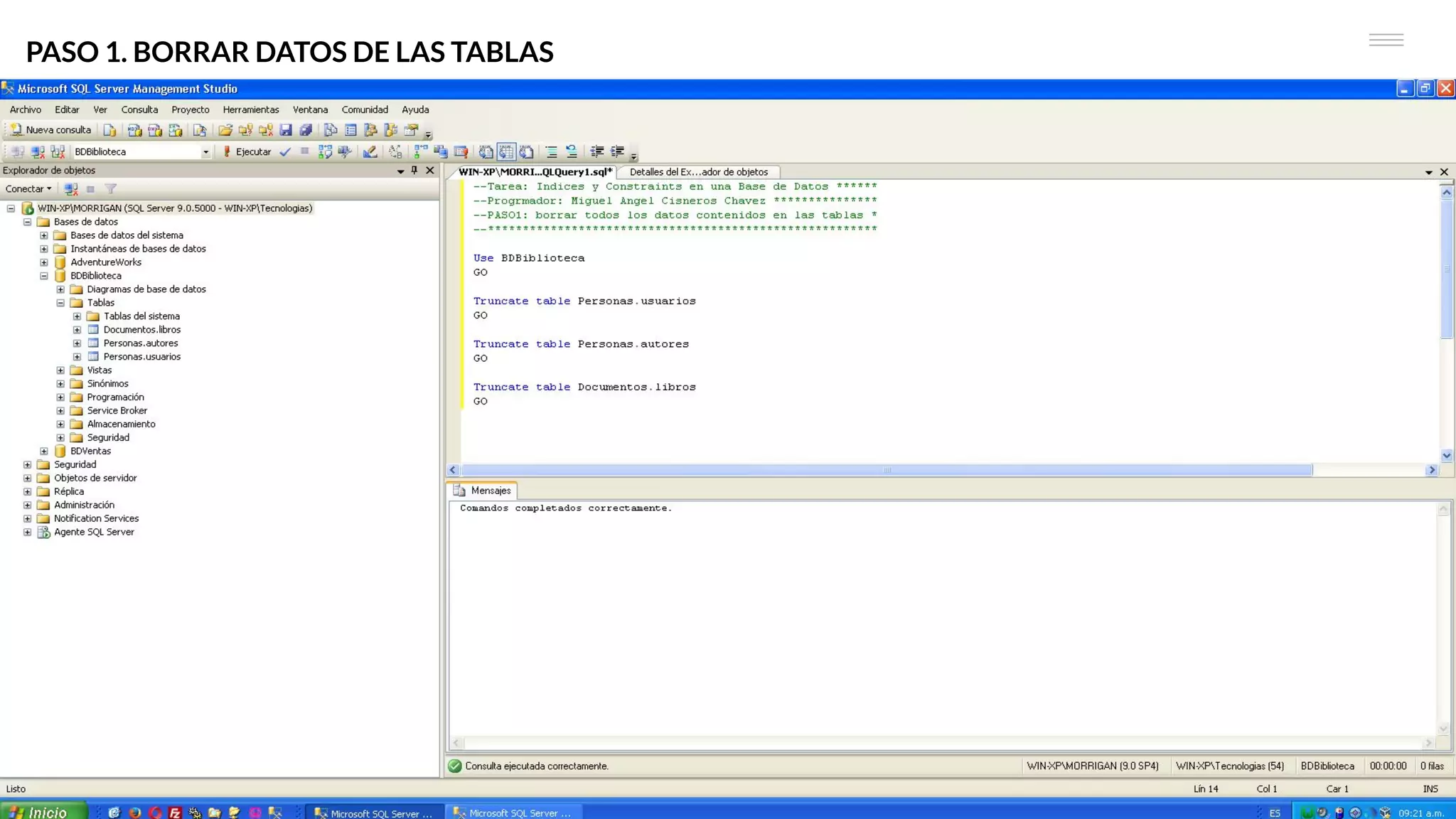 PASO 1. BORRAR DATOS DE LAS TABLAS