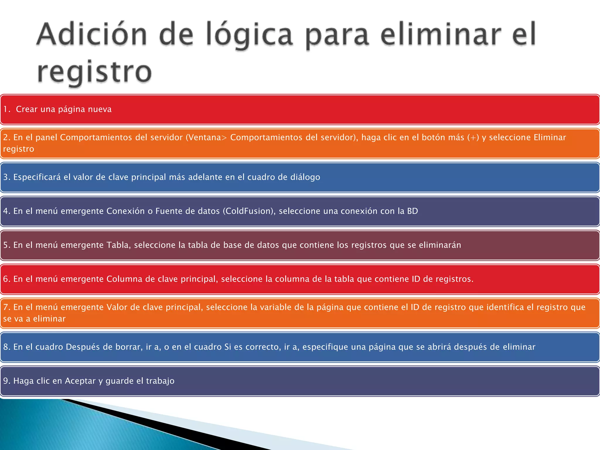 Adición de lógica para eliminar el registro