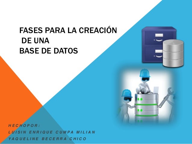 Fases para la Creación De Una Base de Datos