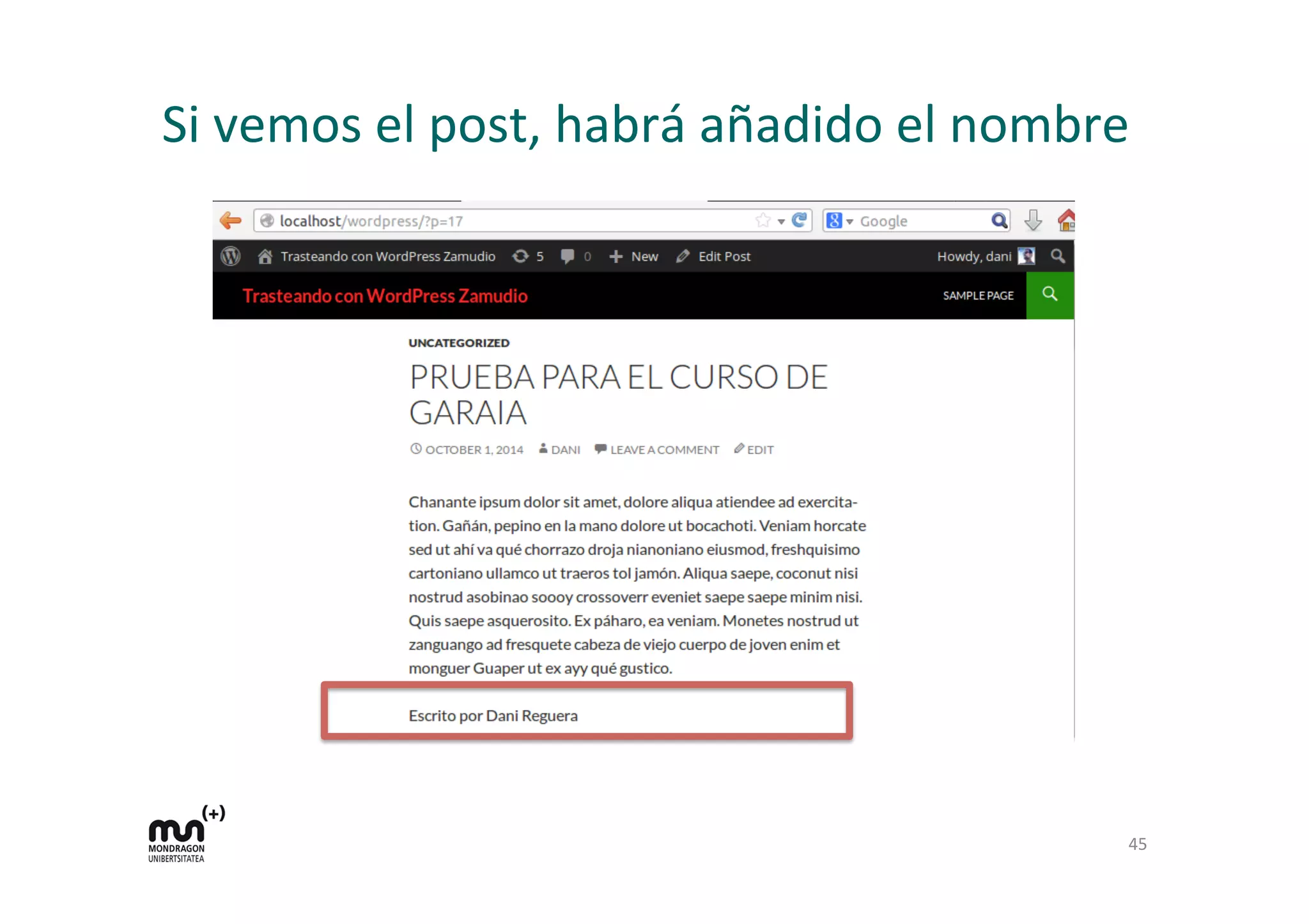 Si 
vemos 
el 
post, 
habrá 
añadido 
el 
nombre 
45 
 
