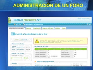 ADMINISTRACIÓN DE UN FORO 