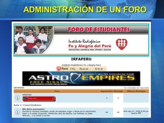 ADMINISTRACIÓN DE UN FORO 