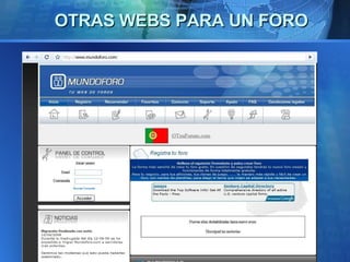 OTRAS WEBS PARA UN FORO 