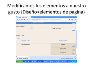 Modificamos los elementos a nuestro gusto {Diseño>elementos de pagina}