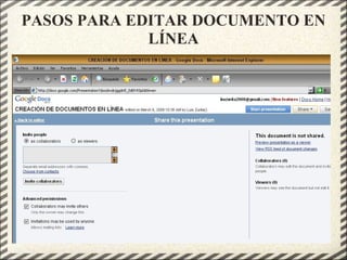 PASOS PARA EDITAR DOCUMENTO EN
LÍNEA
 
