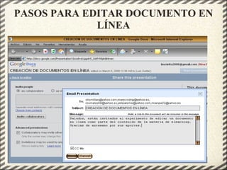 PASOS PARA EDITAR DOCUMENTO EN
LÍNEA
 