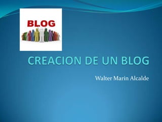 Walter Marín Alcalde
 