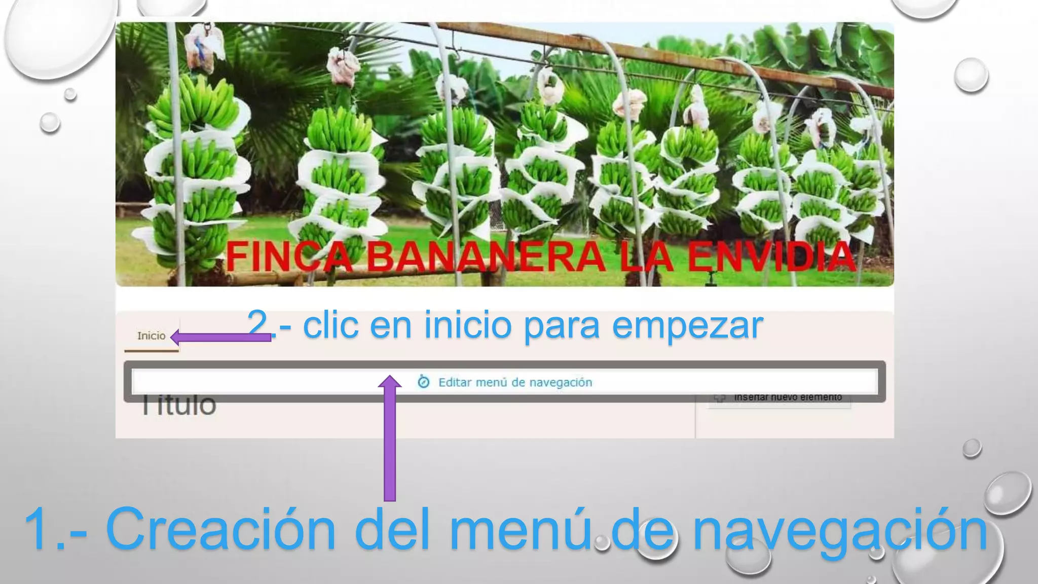 1.- Creación del menú de navegación
2.- clic en inicio para empezar
 