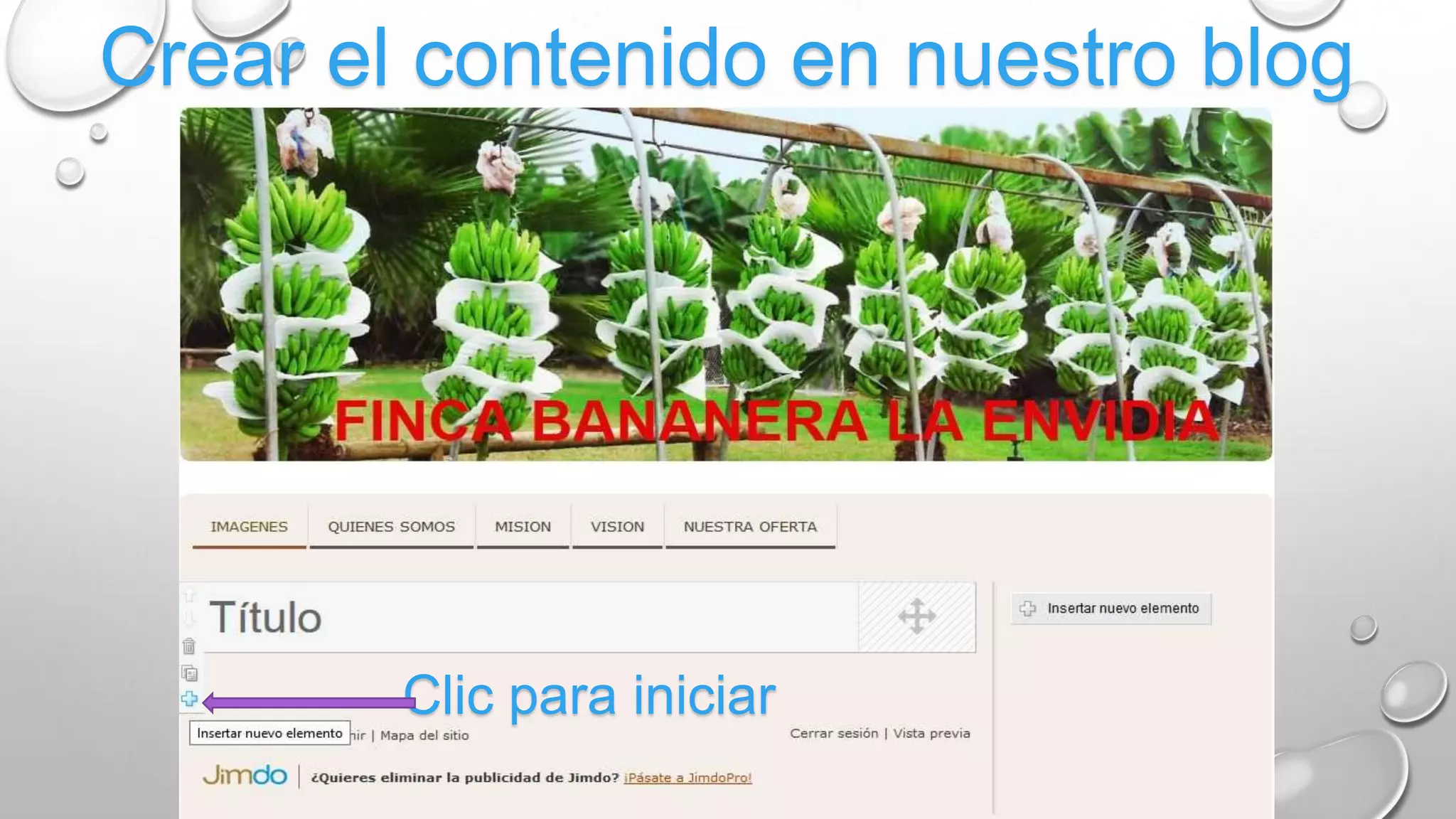 Crear el contenido en nuestro blog
Clic para iniciar
 