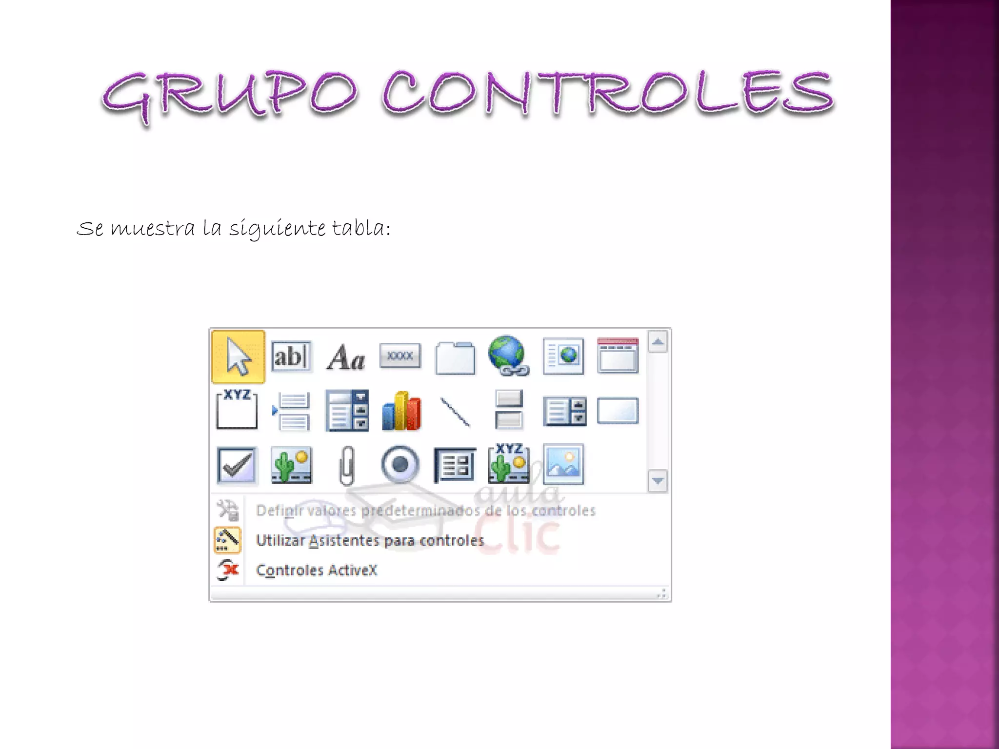 Se muestra la siguiente tabla:
 