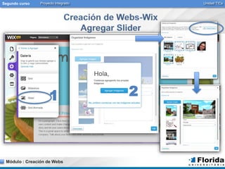 Segundo curso Proyecto Integrado Unidad TICs 
1 
Módulo : Creación de Webs 
2 
 
