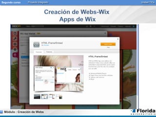 Segundo curso Proyecto Integrado Unidad TICs 
Módulo : Creación de Webs 
 