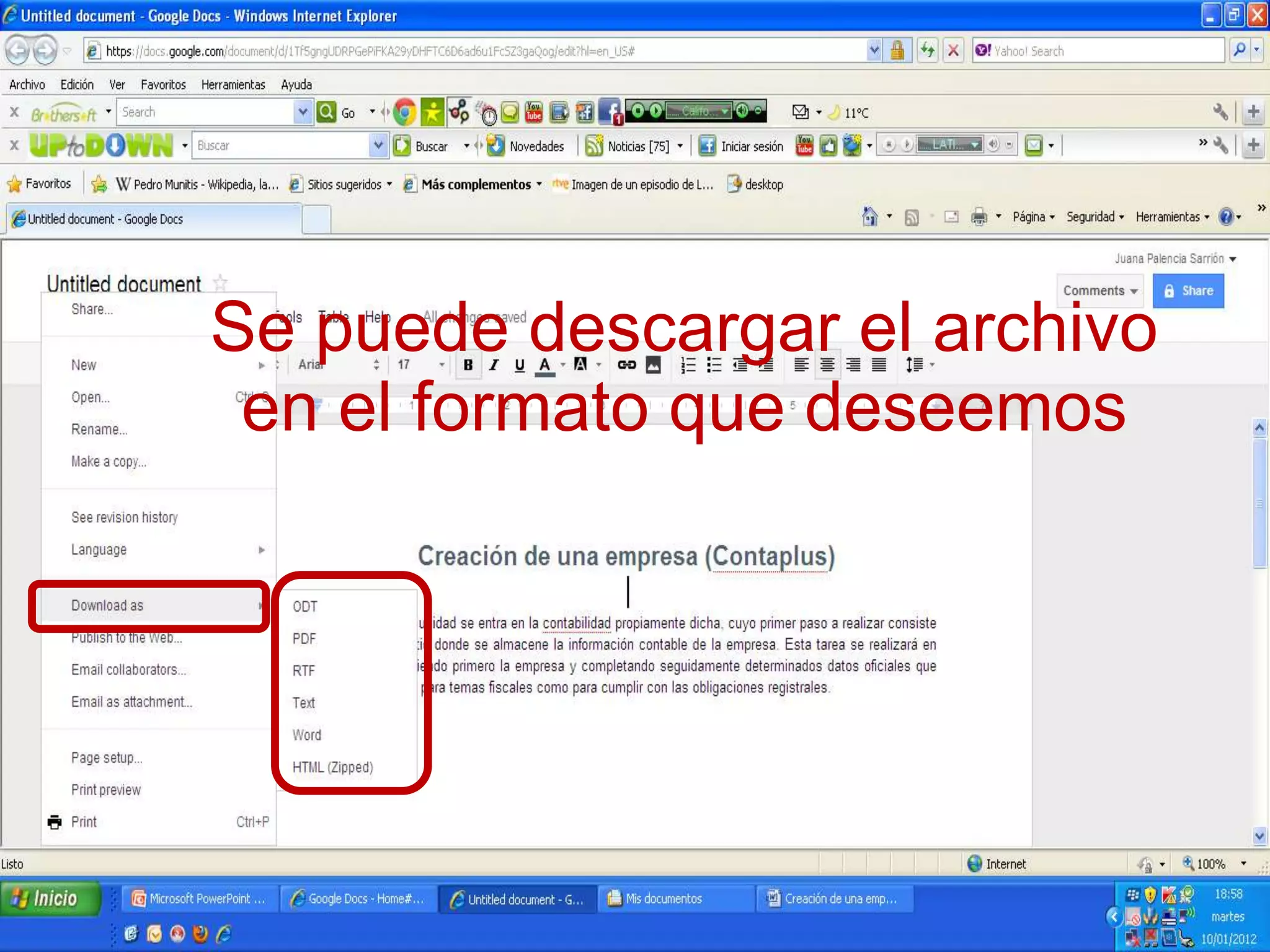 Se puede descargar el archivo
en el formato que deseemos