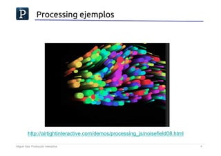 Creación interactiva web: Processing | PDF