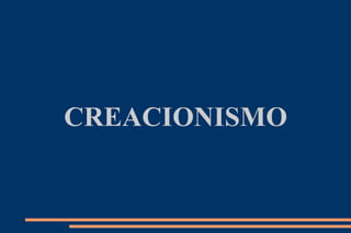 CREACIONISMO