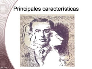 Principales características
 