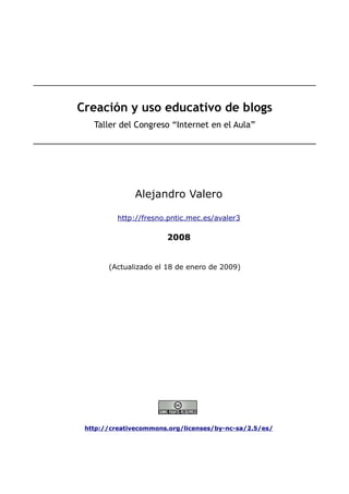 Creacion Y Uso Educativo De Los Blogs  Taller  Congreso  Internet En El  Aula (2)