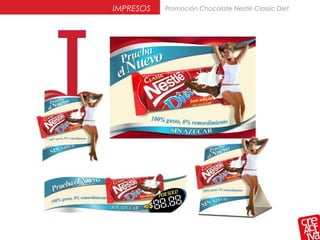 Promoción Chocolate Nestlé Classic DietIMPRESOS
 