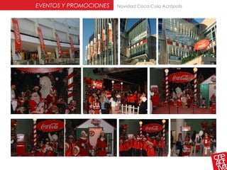 EVENTOS Y PROMOCIONES Navidad Coca Cola Acrópolis
 