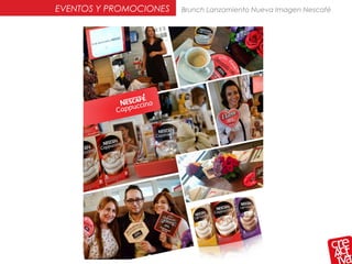 EVENTOS Y PROMOCIONES Brunch Lanzamiento Nueva Imagen Nescafé
 