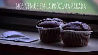 nosvemosenlapróximaparada
 