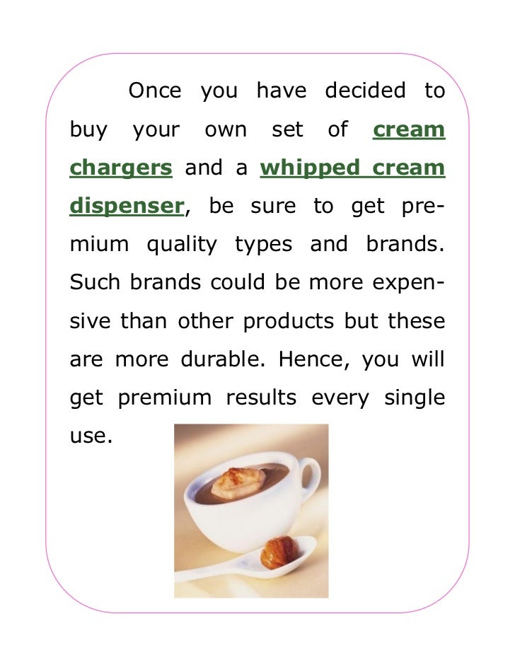 Cream Chargers and Whipped Cream Dispenser The Tandem of