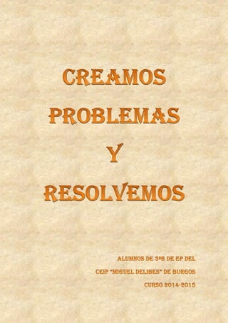 Creamos y resolvemos problemas