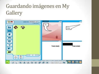 Guardando imágenes en My
Gallery
 