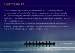 Creando experiencias únicas