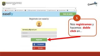 . Nos registramos y
hacemos doble
click en…
5