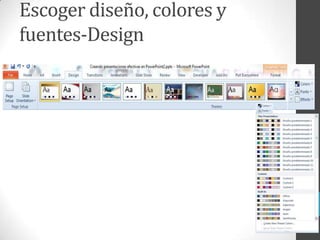 Escoger diseño, colores y
fuentes-Design
 
