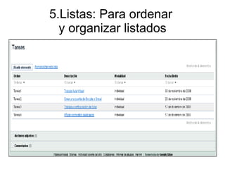 5.Listas: Para ordenar  y organizar listados 