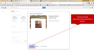 Ventana donde
seleccionamos la plantilla a
utilizar.
 