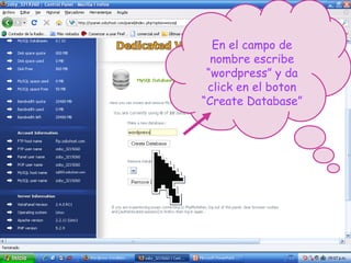 En el campo de nombre escribe “wordpress” y da click en el boton “Create Database” 