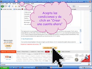 Acepta las condiciones y da click en “Crear una cuenta ahora” 
