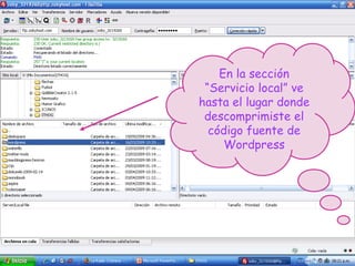 En la sección “Servicio local” ve hasta el lugar donde descomprimiste el código fuente de Wordpress 
