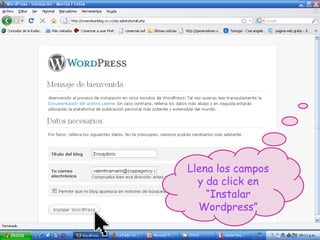 Llena los campos y da click en “Instalar Wordpress” 
