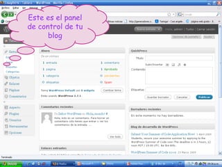 Este es el panel de control de tu blog 
