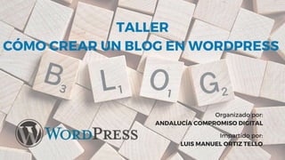 Taller de creación de blogs en Wordpress desde cero