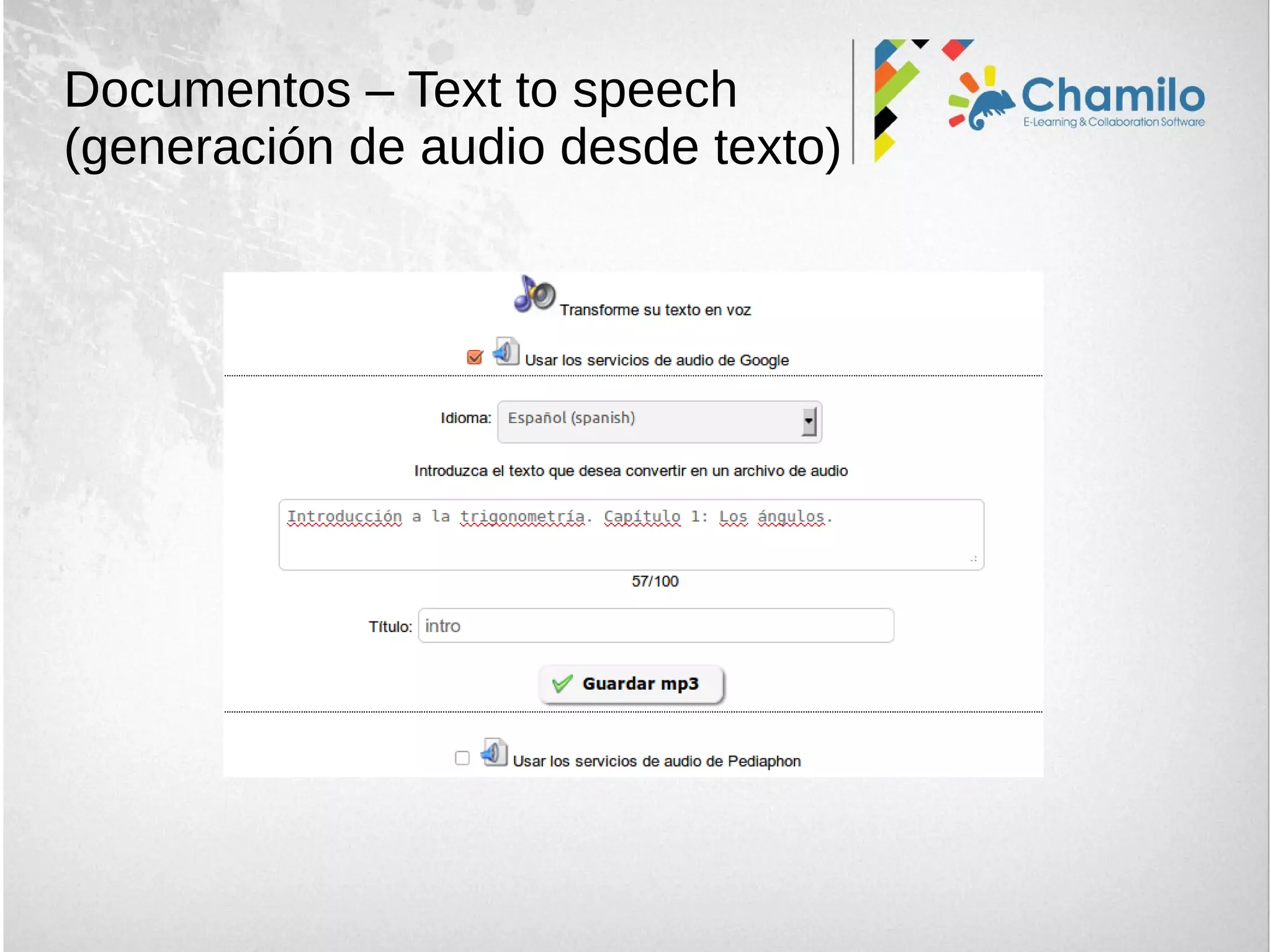 Documentos – Text to speech
(generación de audio desde texto)
 