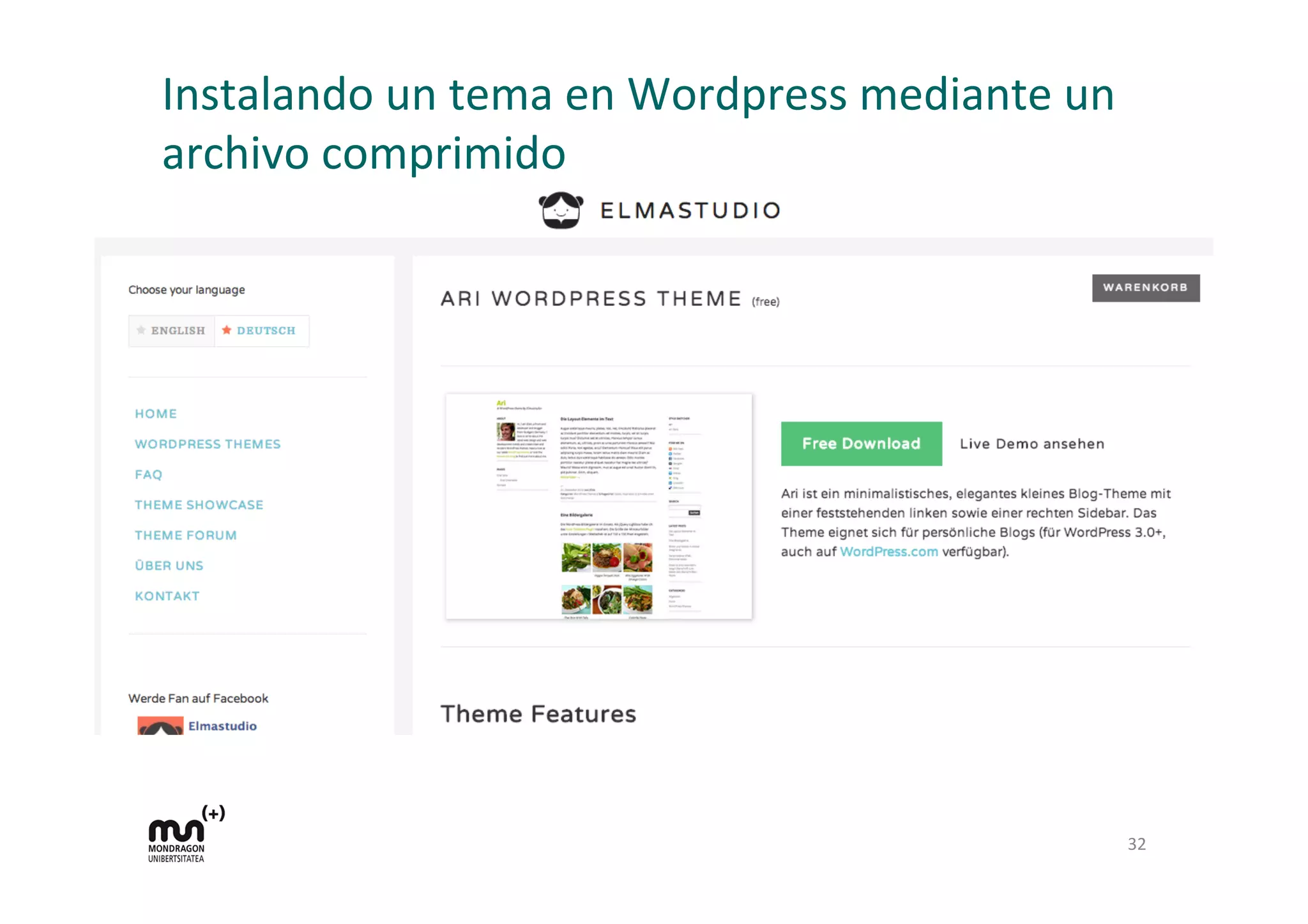 Instalando	
  un	
  tema	
  en	
  Wordpress	
  mediante	
  un	
  
archivo	
  comprimido	
  
32	
  
 