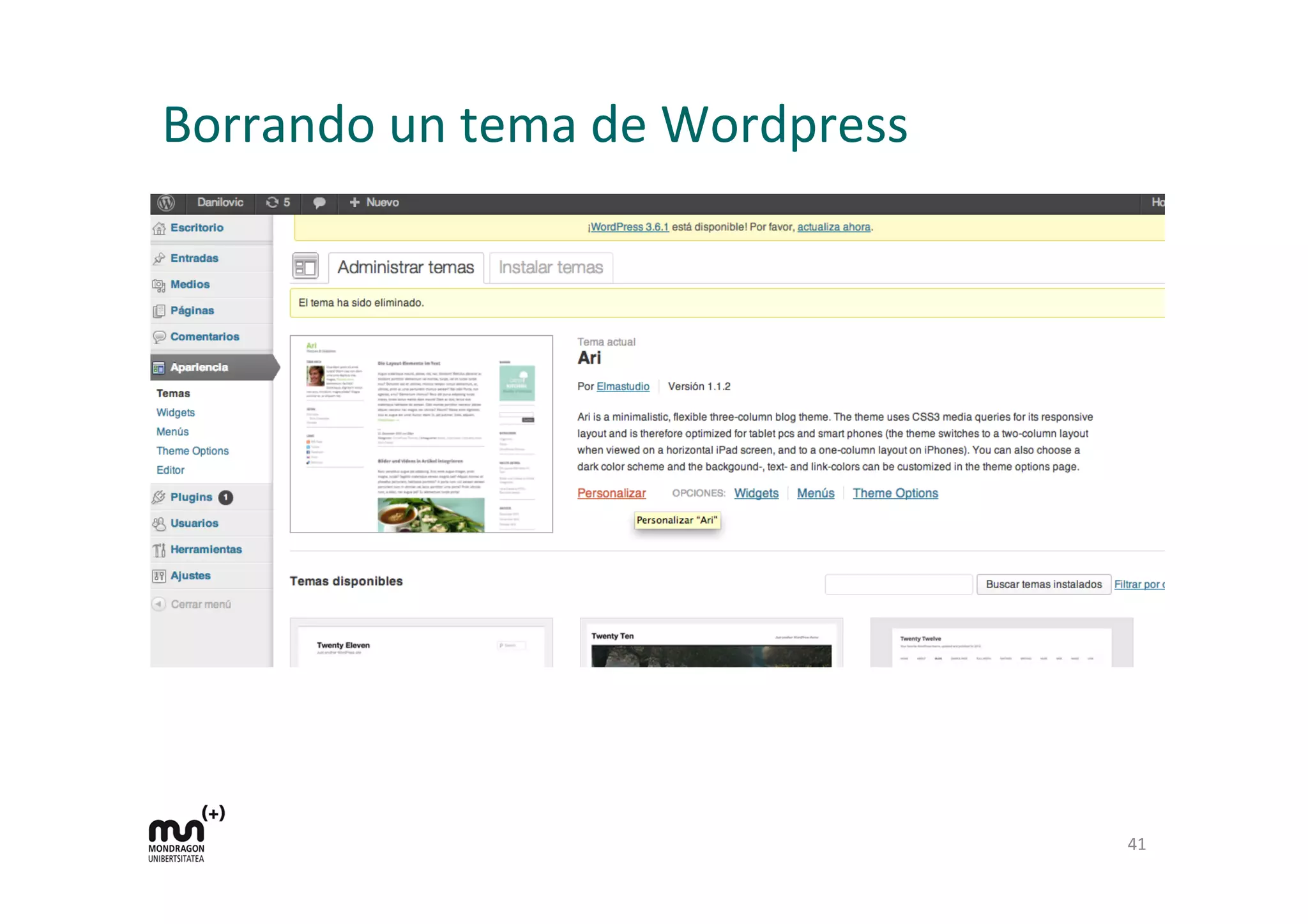 Borrando	
  un	
  tema	
  de	
  Wordpress	
  
41	
  
 