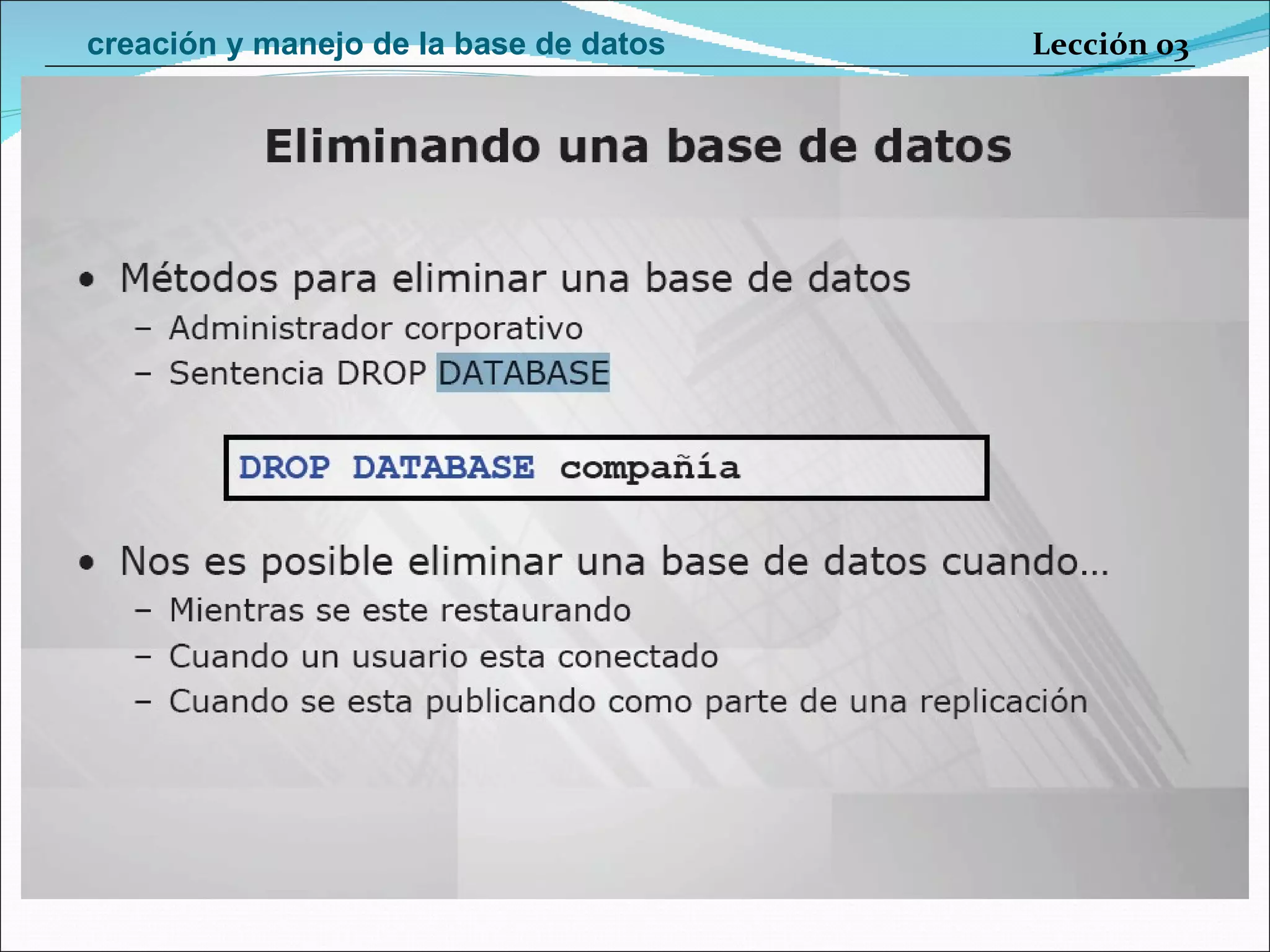 Lección 03 creación y manejo de la base de datos 