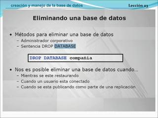 Lección 03 creación y manejo de la base de datos 