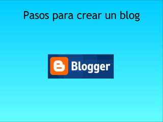 Pasos para crear un blog 
